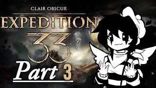 WHEN ONE FALLS | Clair Obscur: Expedition 33 - Part 3