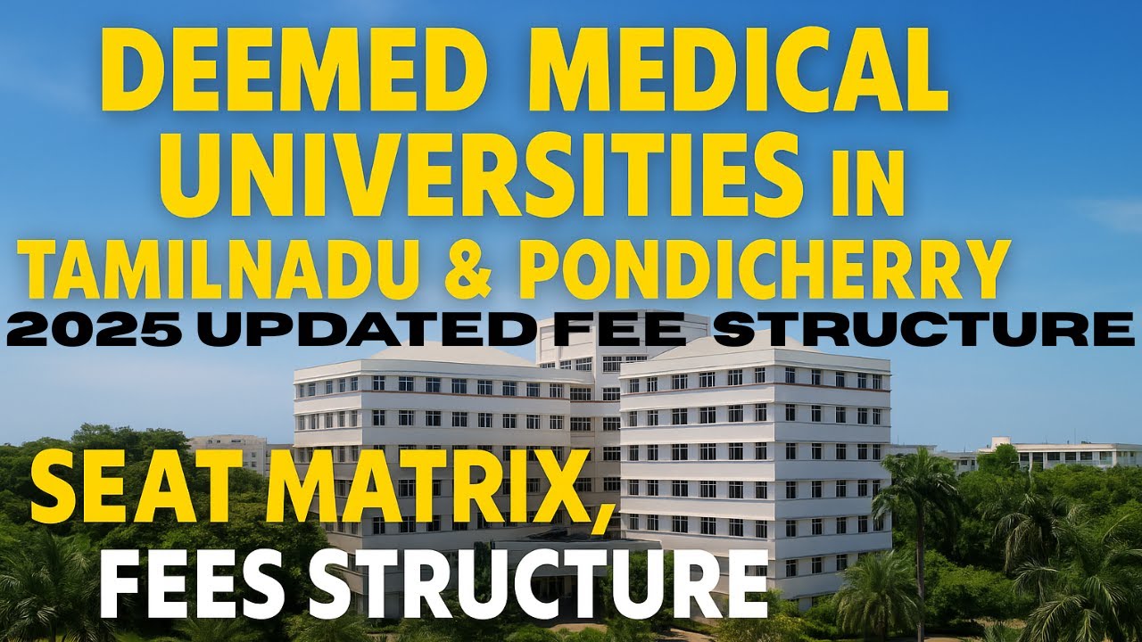 Deemed University Fees 2025-26 Updated | Tamilnadu & Pondycherry