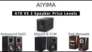 Aiyima A70 Amp vs 3 Speaker Price Levels – Which Combo Sounds Best to You?(Check Out the Background)