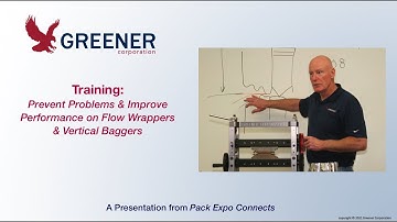 Training: Prevent Problems & Improve Performance on Flow Wrappers & Vertical Baggers