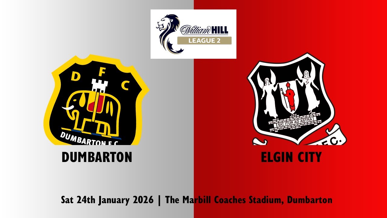 Dumbarton v Elgin City | Sat 24th January 2026 | William Hill League 2 | SonsPlayer Highlights