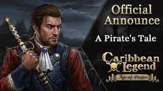 Caribbean Legend: Age of Pirates - Michel de Grammont's Quest Line – Official Teaser
