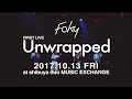 FAKY / FIRST LIVE "Unwrapped" Trailer