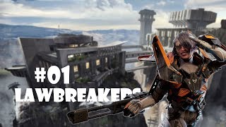 [Gameplay+Commentary] Vanguard | Lawbreakers Beta #01