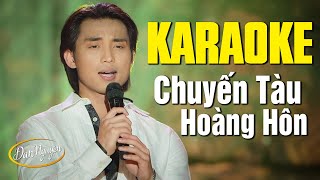 KARAOKE Chuyến Tàu Hoàng Hôn - ĐAN NGUYÊN | Beat Chuẩn Tone Nam