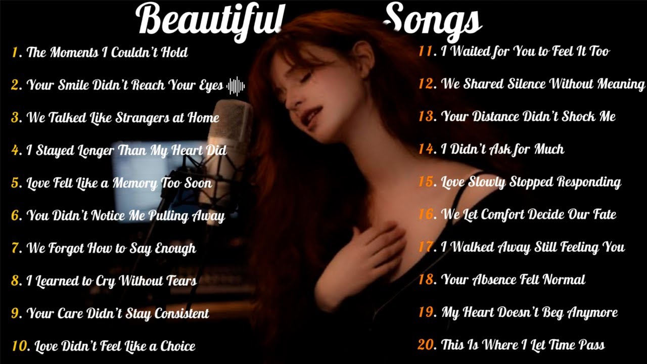 The Moments I Couldn’t Hold | Beautiful Sad Songs Playlist | Relaxing Music Songs English