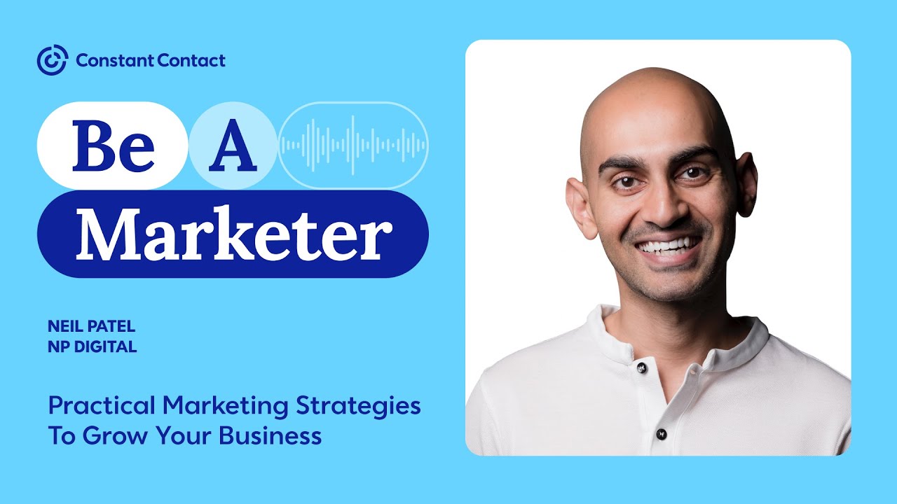 Practical Marketing Strategies to Grow Your Business with Neil Patel