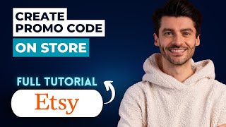 How to Create a Promo Code on Etsy Store [2026 Full Guide]