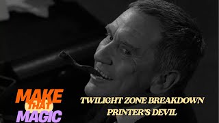 Twilight Zone Breakdown: Printer’s Devil