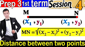 Distance between two points - Geometry - Prep 3 First Term - Session 4