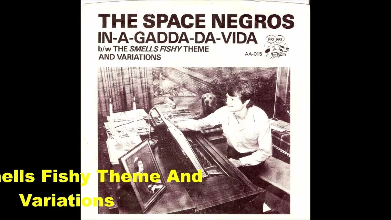 The Space Negros, ''In A Gadda Da Vida'' & ''The Smells Fishy Theme And Variations'', 1985, MASS