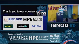 ISNOG 0 - Opening and closing ceremony