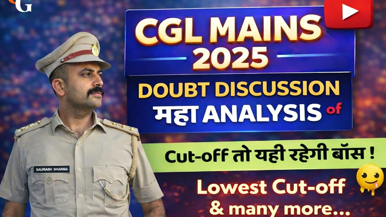 CGL MAINS 2025 Cut- Off Maha Analysis Doubt Discussion || Exam Analysis || 