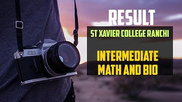 2nd list ISC st Xavier college ranchi//isc result 2nd math and bio result st Xavier college ranchi