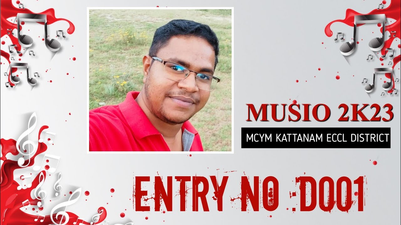 MUSSIO 2K23🎤 || Online Music Competition || Entry No :D001 || Name : Joe John