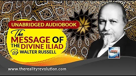The Message Of The Divine Iliad By Walter Russell ...
