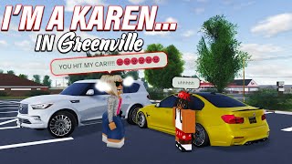 I BECAME A KAREN IN GREENVILLE... || ROBLOX - Greenville