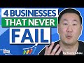 4 businesses with amazingly low failure rates you cant lose