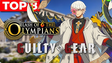 GGST Top 8 - Clash of the Olympians 2025 ArcSys World Tour Guilty Gear Strive Tournament