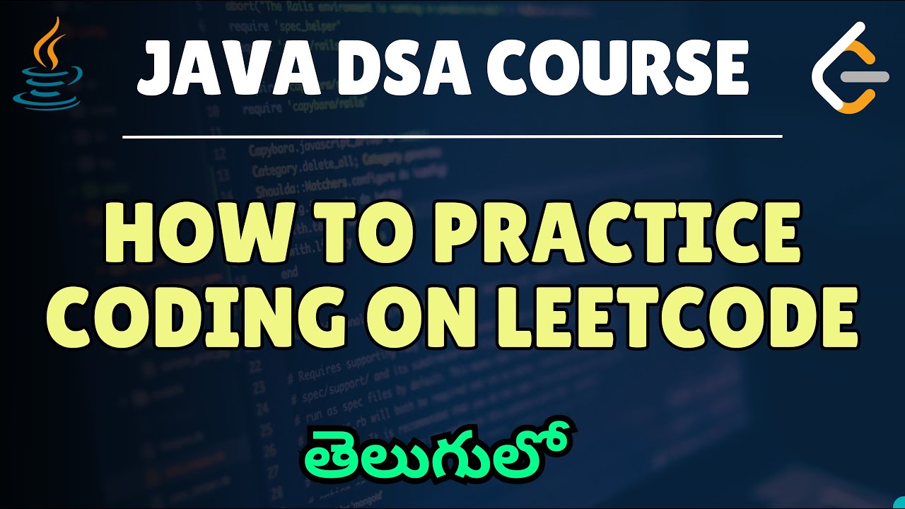 2. DSA using Java in Telugu: How to practice coding on Leetcode