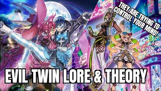 Evil Twin Lore & Theory: They Are Trying to Control Your Mind!!!