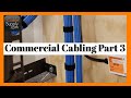 Commercial Computer Network Cabling Part 3