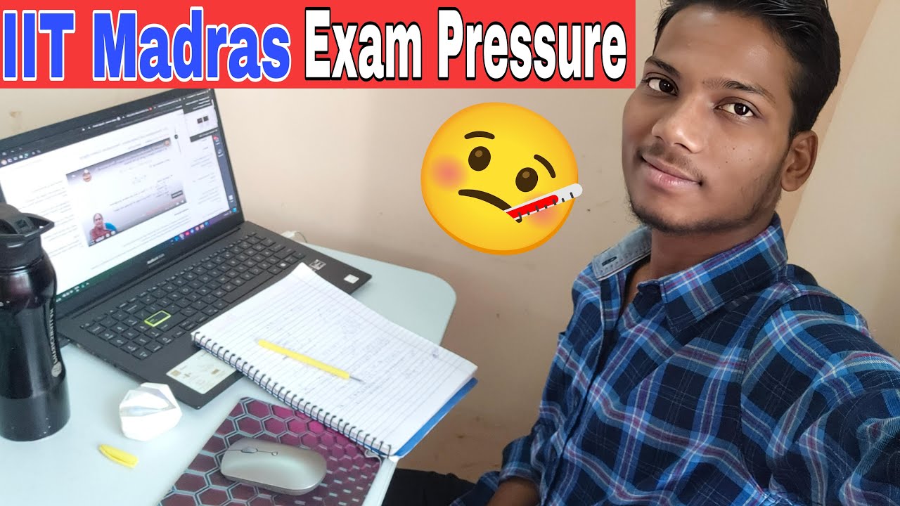 IIT Madras Exam Pressure 🤒 | IIT Madras - YouTube