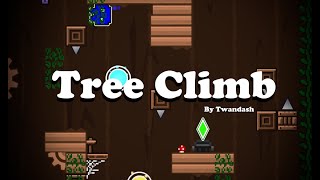 Tree Climb by Twandash (me) my first platformer level! | Geometry dash