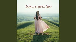 Something Big