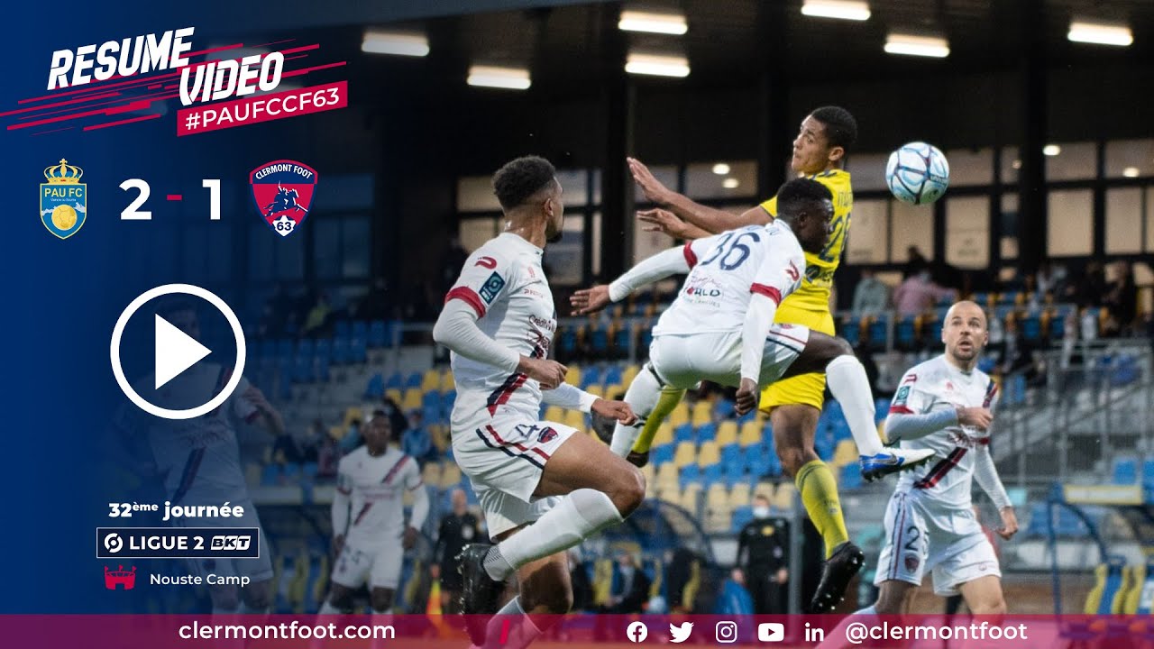 J32 | Pau FC - Clermont : le résumé vidéo (2-1)