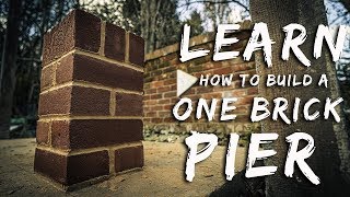 HOW TO BUILD A BRICK PIER [Bricklaying for beginners e.p.15]