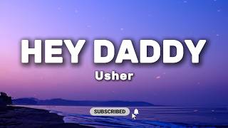 Usher - Hey Daddy (Daddy’s Home) 