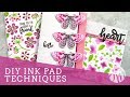 DIY Ink Pad Techniques