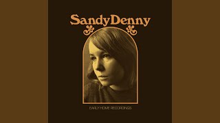 Video thumbnail of "Sandy Denny - The Quiet Land of Erin"