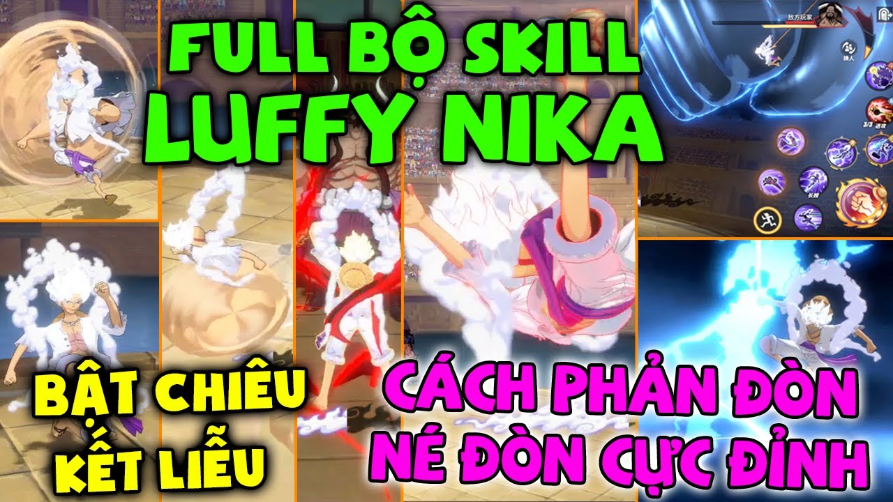 Hướng Dẫn Chi Tiết Full Bộ Skill LUFFY GEAR 5 Combo Đa Dạng, Chiêu One ...