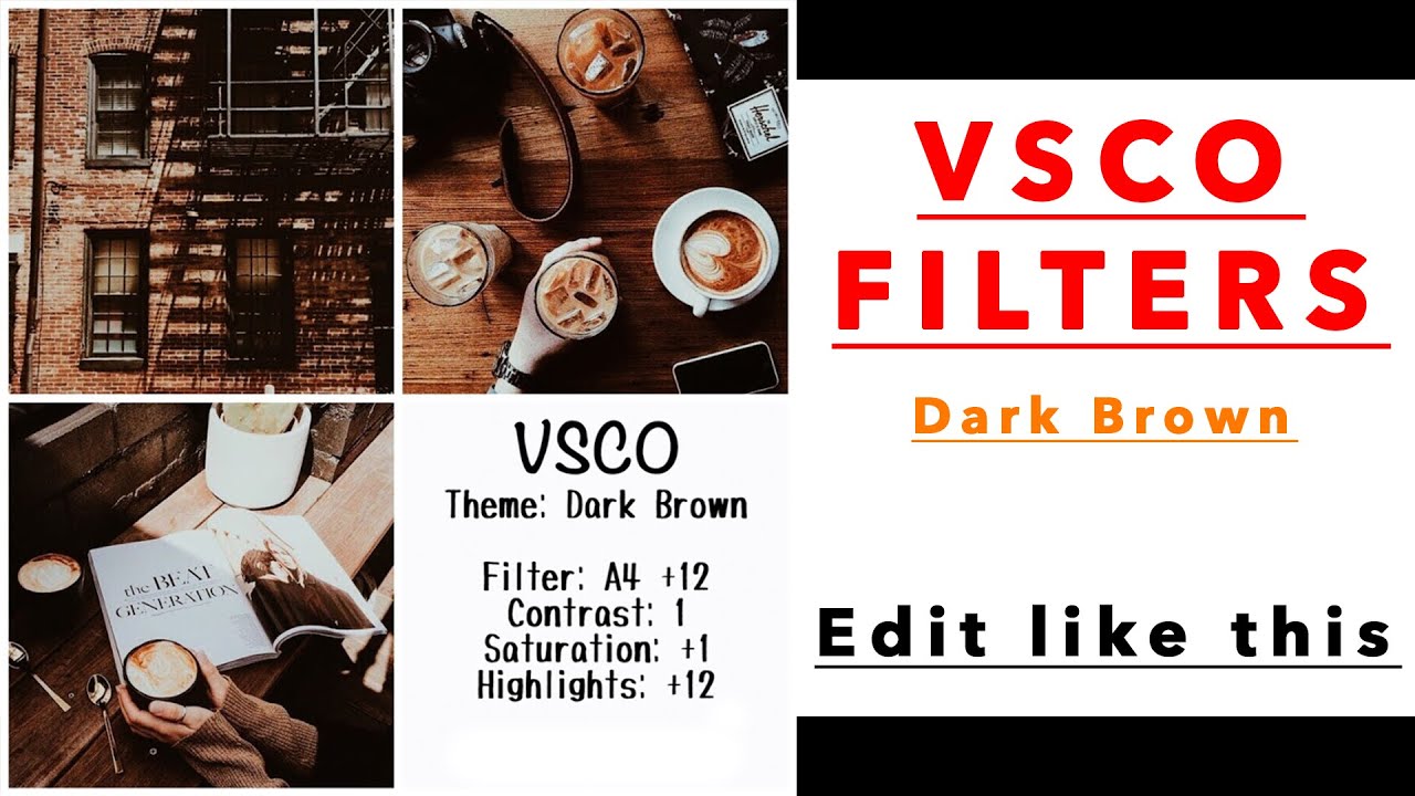 Vsco tutorial filter hacks || Dark Brown ||