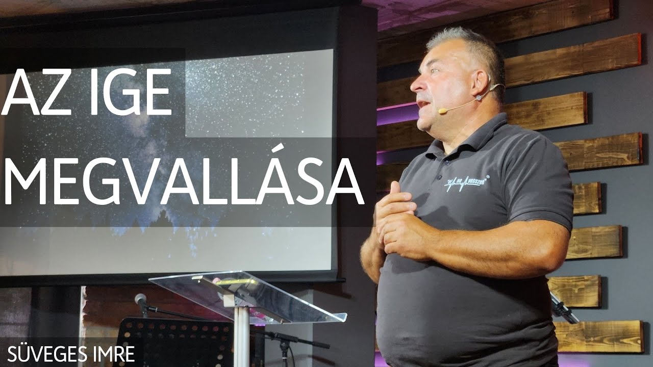 Süveges Imre - Az Ige megvallása