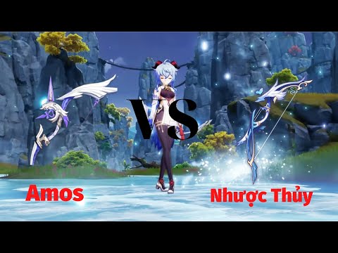 Video Ganyu Amos vs Nhược Thủy - youtube