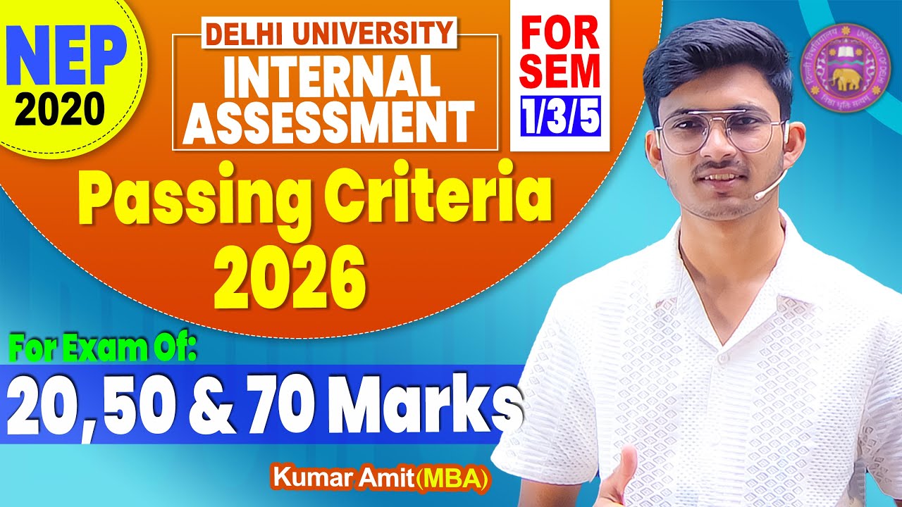 DU Internal Assessment Passing Criteria 2026 | IA Passing Marks | Regular, SOL & NCWEB