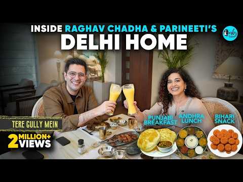 Raghav Chadha's Real Life Beyond Politics Maa ke Haath ka Khana Food Trail Tere Gully Mein