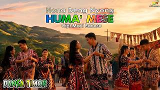 NONA DENG NYONG HUMA MESE / DANSA TIMOR - Cipt.Maxi Banusu || Lagu Dansa Terbaru