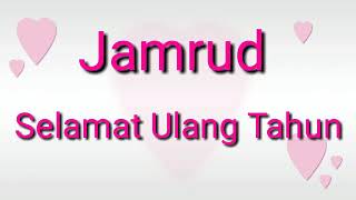 Video thumbnail of "SELAMAT ULANG TAHUN - JAMRUD | FULL HD"