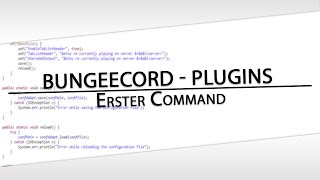 » BUNGEECORD PLUGINS #3 - ERSTER COMMAND!