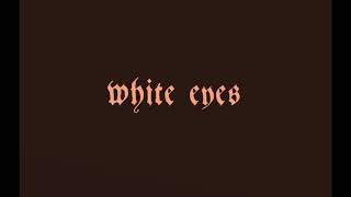 Ezan - White Eyes