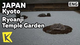 【K】Japan Travel-Kyoto[일본 여행-교토]세계문화유산, 료안사 정원/Ryoanji Temple Garden