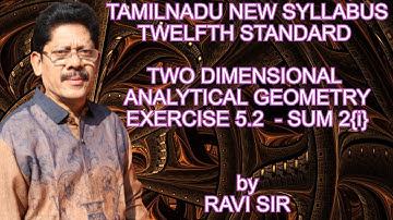 TN  Class 12 Maths | 2D - Analytical Geometry-II | Exercise 5.2 Sum no 2{i}