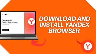 How to Download and Install Yandex Browser on your PC screenshot 5