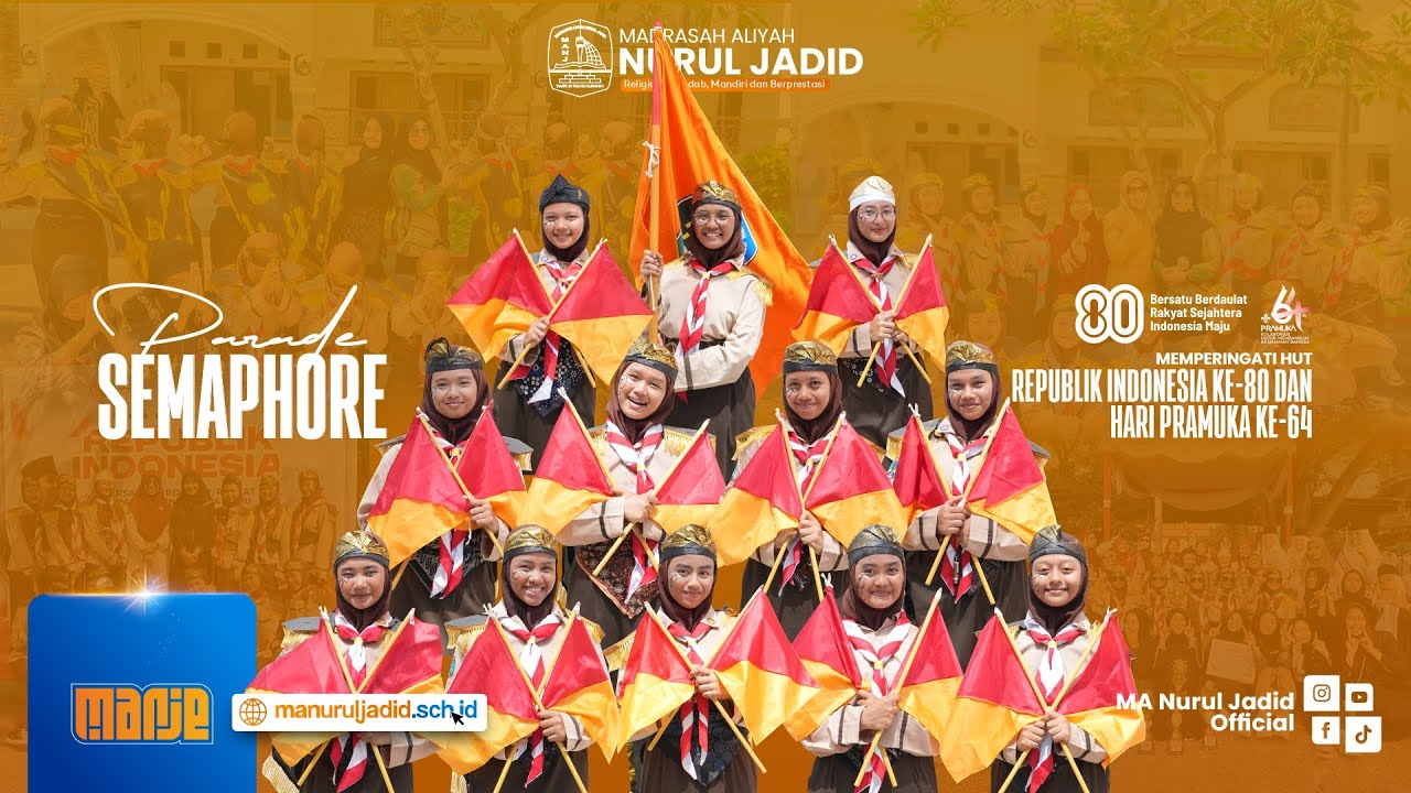 PARADE SEMAPHORE 2025 | MA NURUL JADID