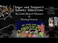 Spooky Storytime and The Little Shop of Monsters