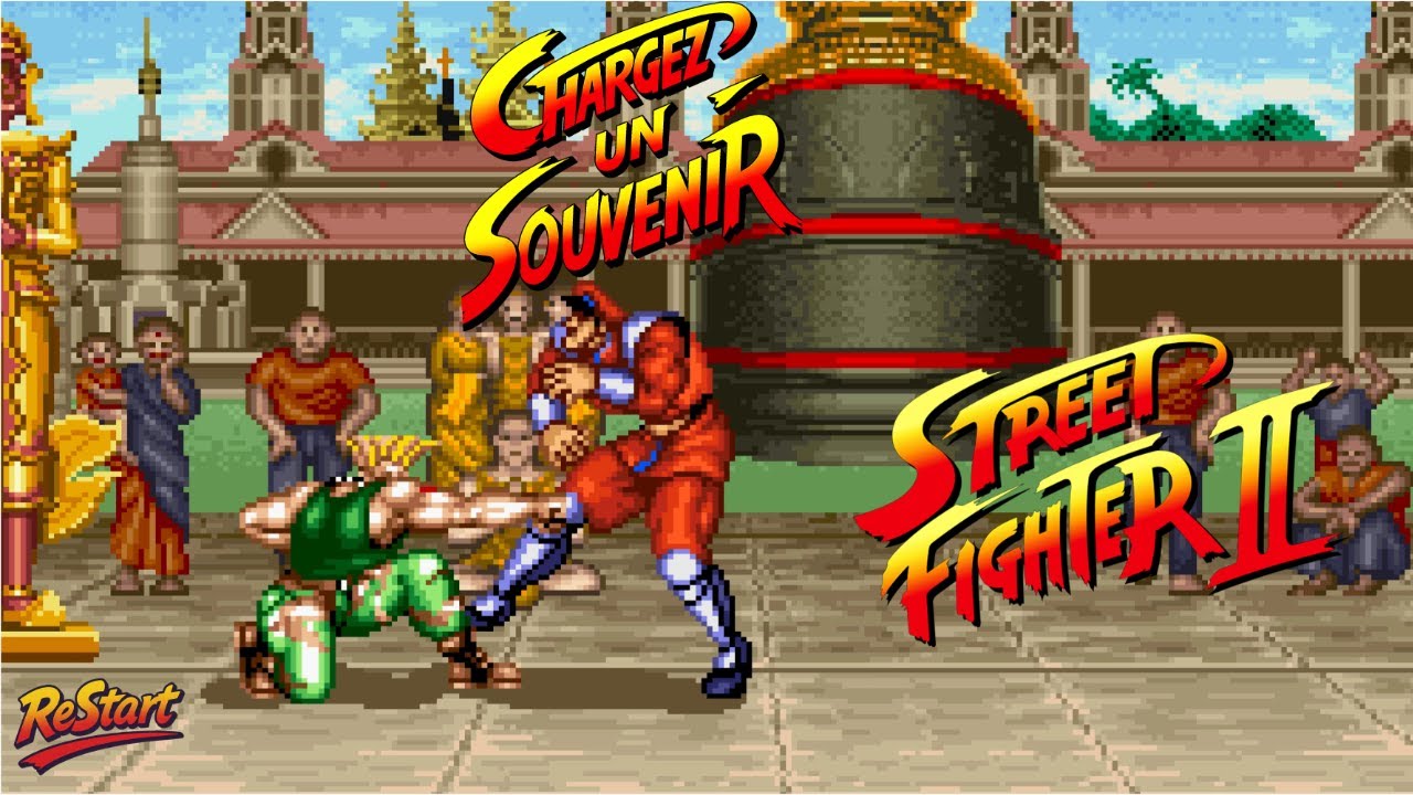 👊 ReStart 02 : Street Fighter 2 – Hadoken et nostalgie à gogo !